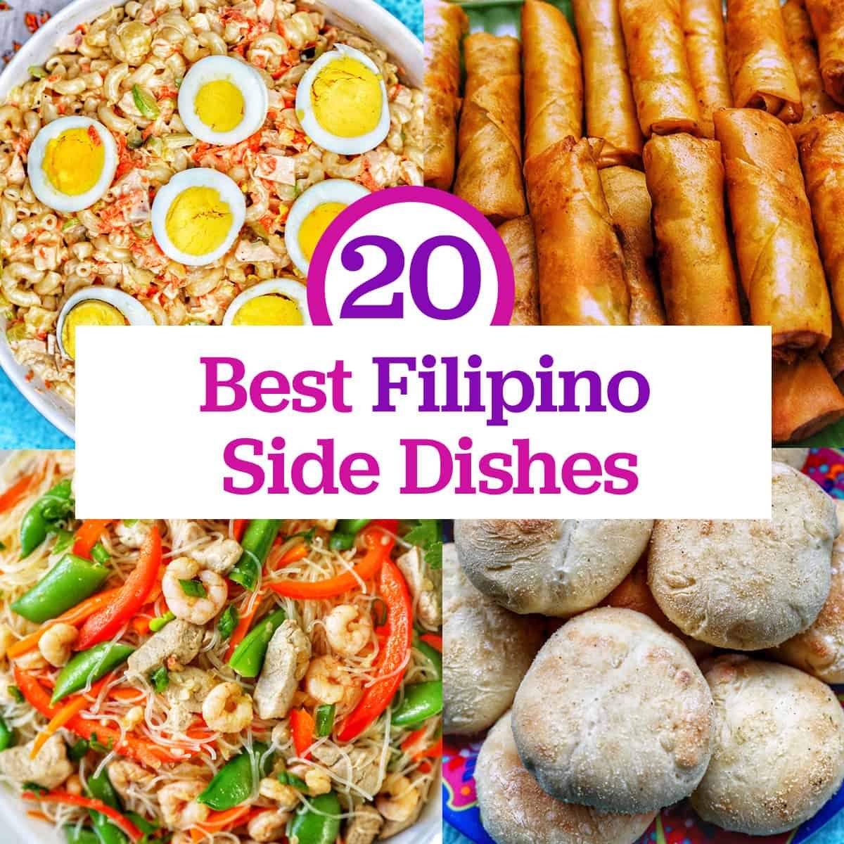 Filipino macaroni salad, lumpia, pancit bihon, and pan de sal with title text "20 Best Filipino Side Dishes."