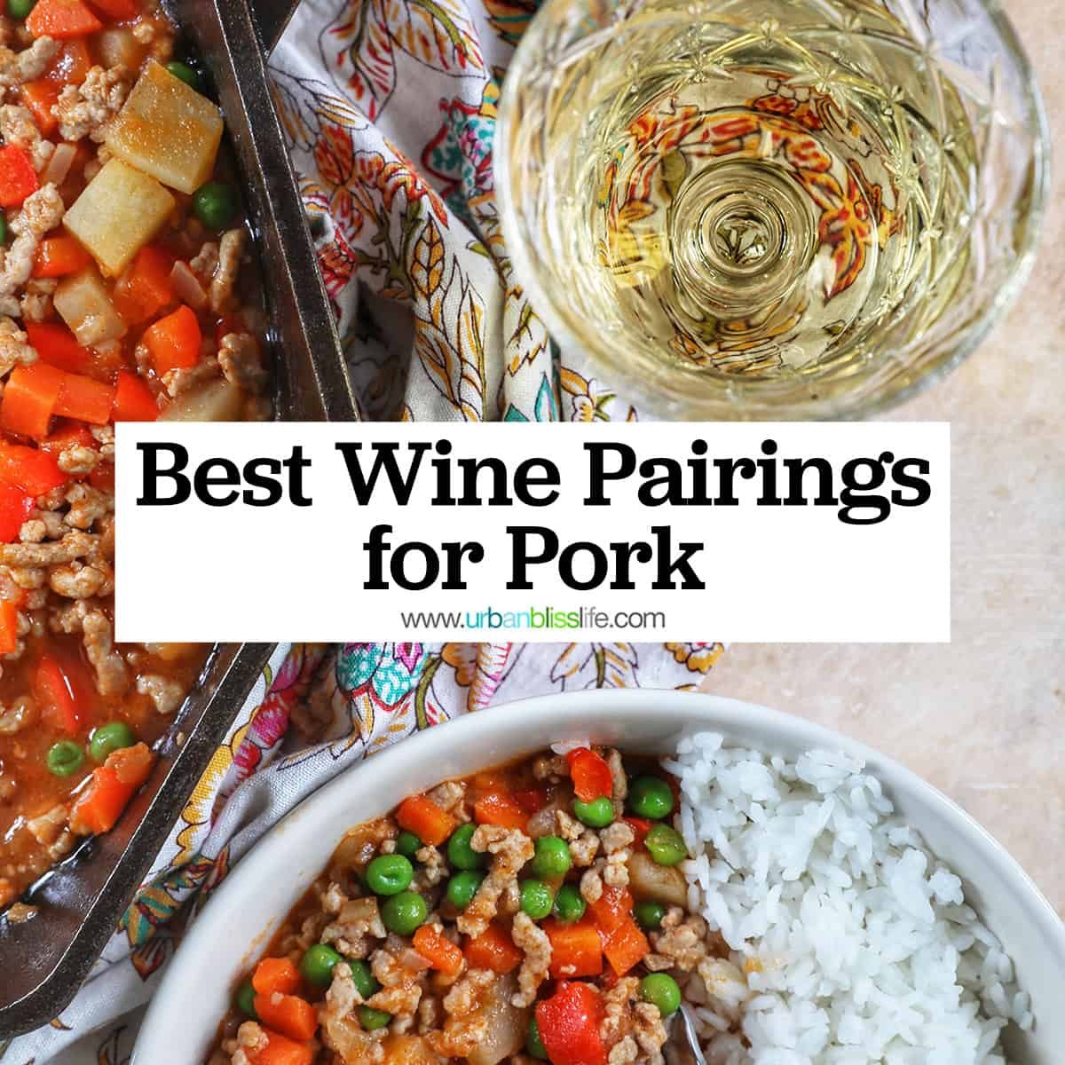 glass of white wine with bowls of ground pork menudo and rice, with title text overlay.