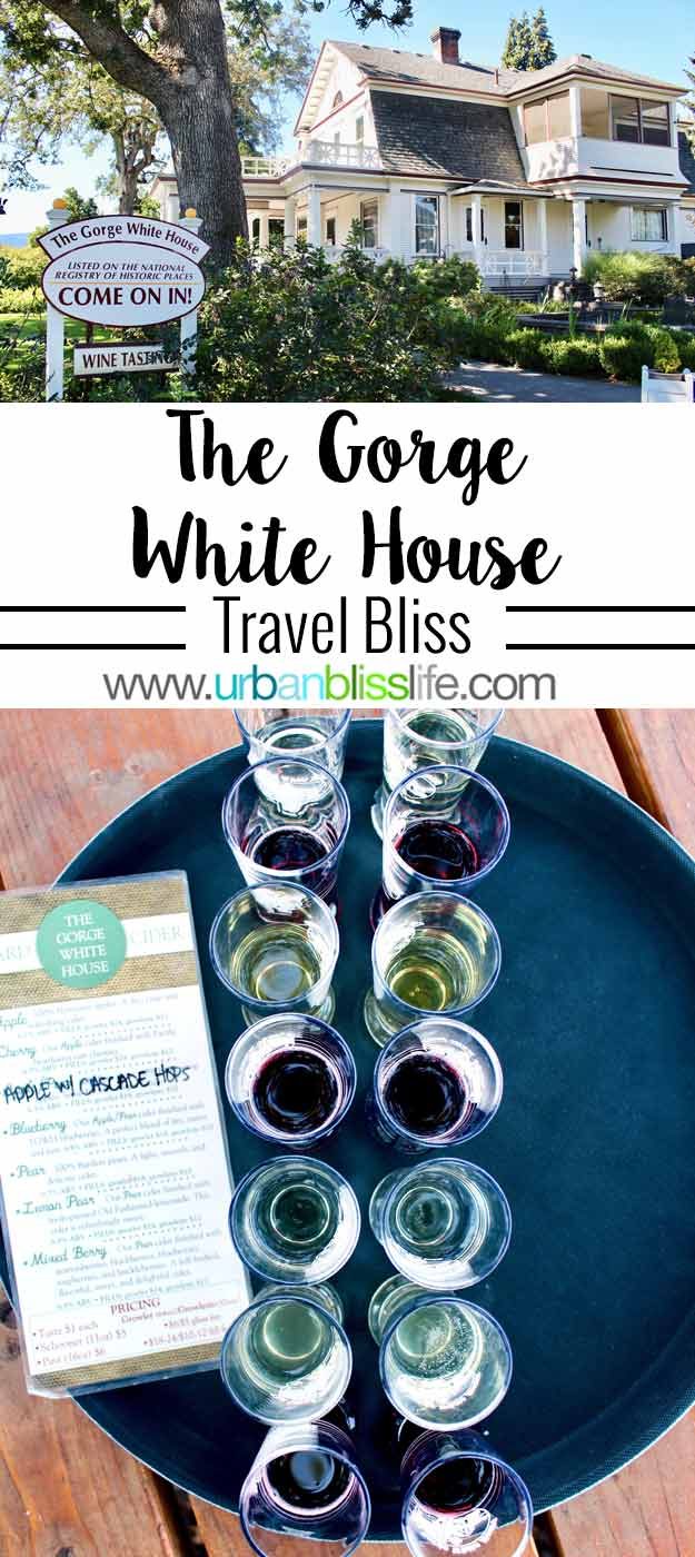 The Gorge White House in Hood River, Oregon worth repeating