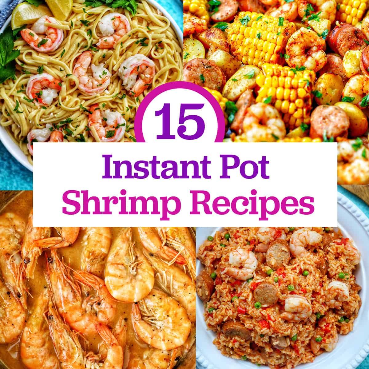photos of Pressure-cooker shrimp scampi, shrimp boil, adobo shrimp, and seafood jambalaya with title text that reads "Pressure-cooker