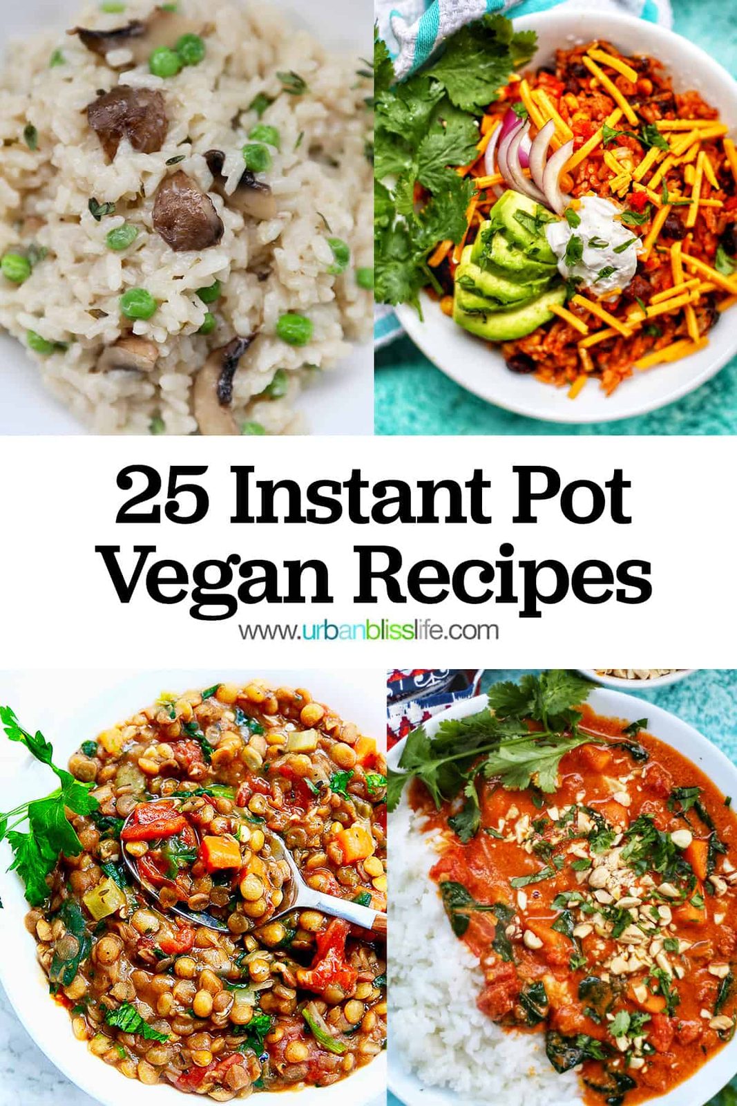 four photos of Pressure-cooker Vegan Recipes including soups, risotto, burrito bowl, and stew, with title text overlay.