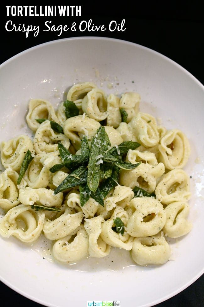 #PledgeForEVOO Tortellini with Crispy Sage & Olive Oil