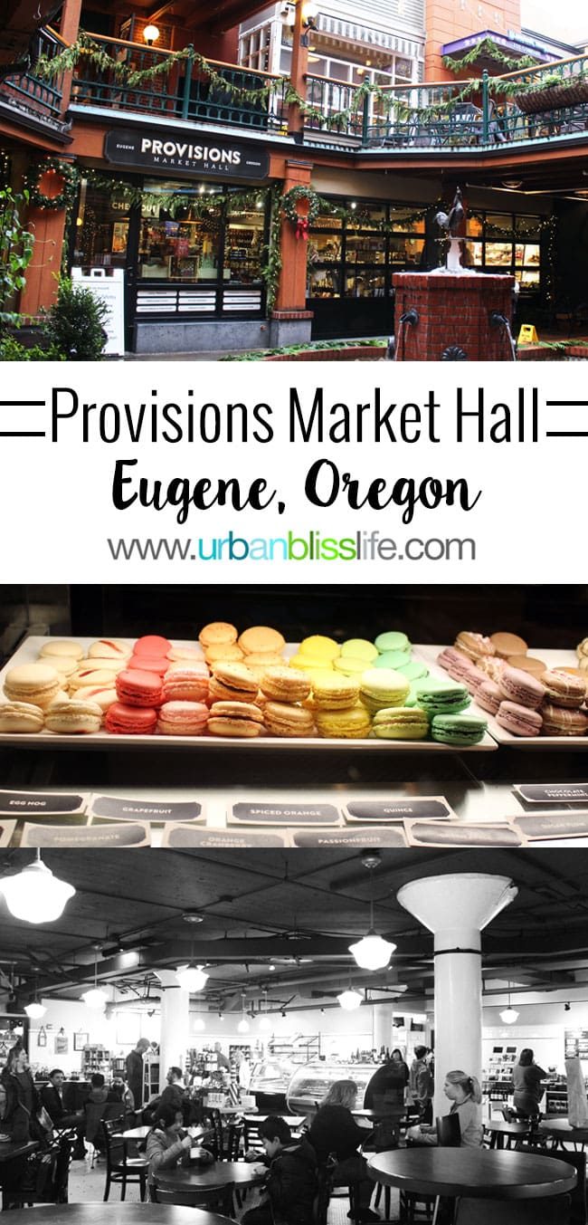 Provisions Market Hall Eugene, Oregon on UrbanBlissLife.com