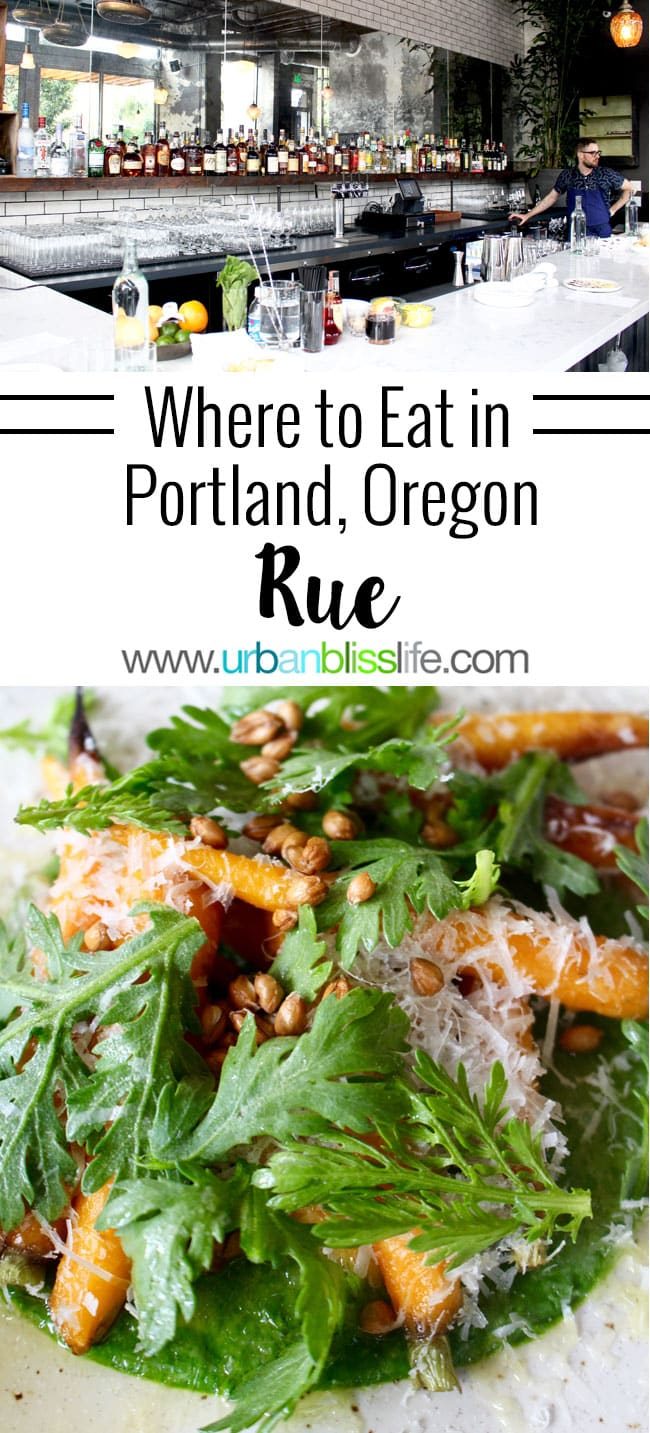 RUE is a French-inspired, vegetable-forward new restaurant in Portland, Oregon. Details on UrbanBlissLife.com