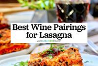 The Perfect Wine to Serve with Lasagna