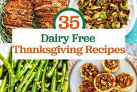 Dairy-Free Thanksgiving: 35 Delicious Recipes for Everyone