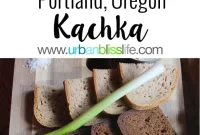 Kachka: Portland’s Heart of Russian Cuisine
