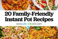 20 Quick & Easy Instant Pot Family Dinners