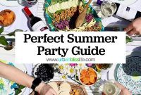 Host the Best Summer Bash Food Drink and Entertainment Tips