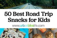 50 On-the-Go Snacks Kids and the Whole Family Adores