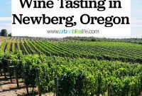 Newberg Wine Trail: A Taste of Oregon’s Finest