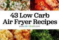 Over 40 Delicious Keto Air Fryer Recipes
