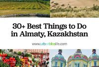 Explore Almaty: Thirty Unforgettable Things to Do