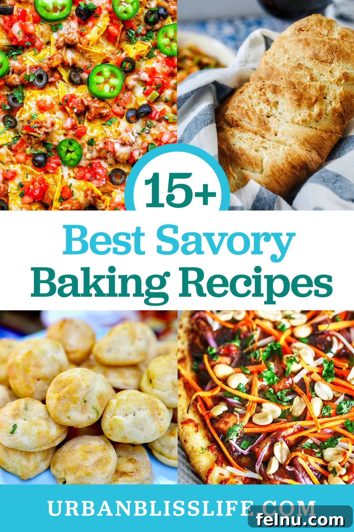 Savory Delights: Recipes Beyond the Sweet 2 Pizzas, nachos, bread and title text overlay that reads Best Savory Baking Recipes