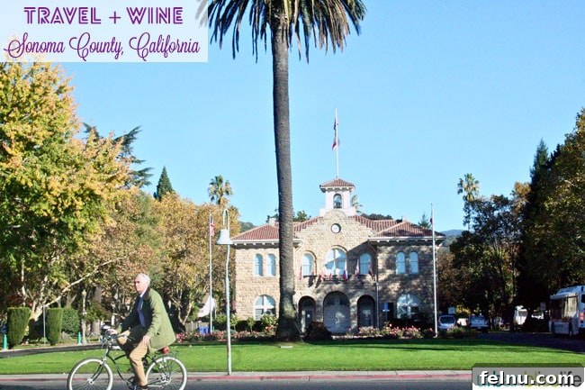 Sonoma Wine Country Explored: A Traveler's First Taste 13 Sonoma Town Center