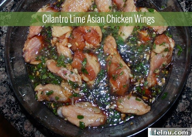 Asian Zing: Cilantro-Lime Chicken Wings 4 Cilantro Lime Asian Chicken Wings recipe marinating in a pan