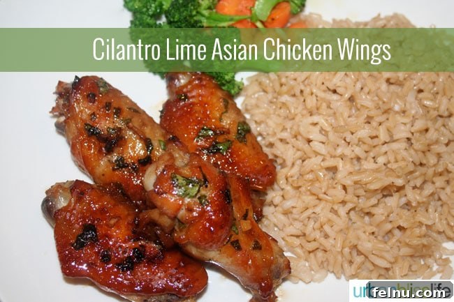 Asian Zing: Cilantro-Lime Chicken Wings 5 Cilantro Lime Asian Chicken Wings with rice - a great Asian wings recipe