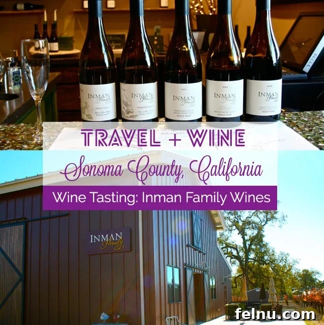 Inman Family Wines: A Sonoma Story 2 Inman Family Wines, Sonoma, California