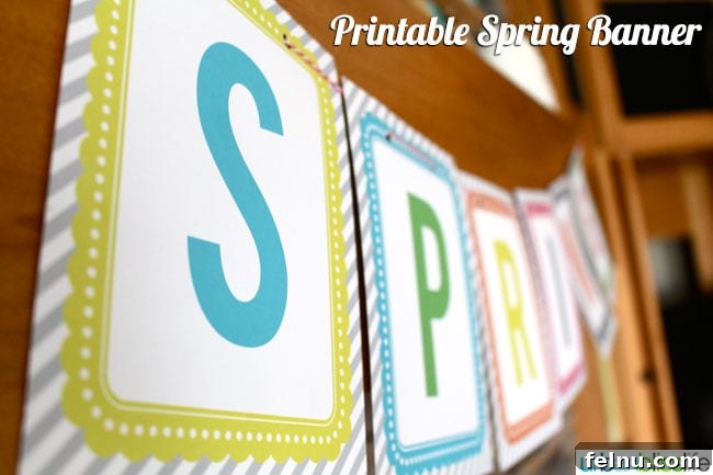 Springtime Delights: Free Printables to Celebrate the Season 5 Another Spring Printable Banner Display Idea