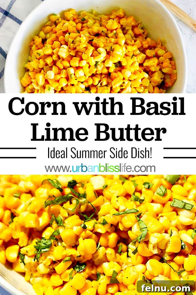 Grilled Corn with Zesty Basil Lime Butter 7 Pin this perfect side dish recipe: corn with basil lime butter