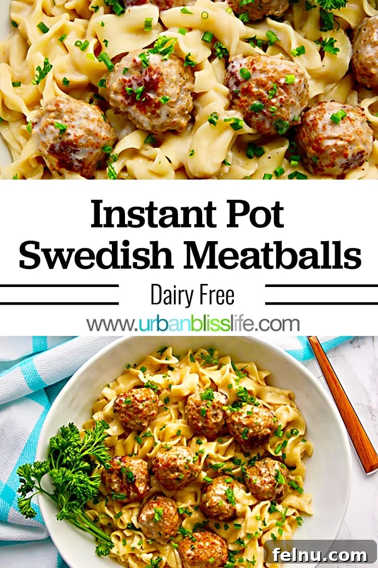 Creamy Dreamy Dairy-Free Swedish Meatballs with Pasta, Made Easy in Your Instant Pot 10 Instant Pot Swedish Meatballs - Pin for Later