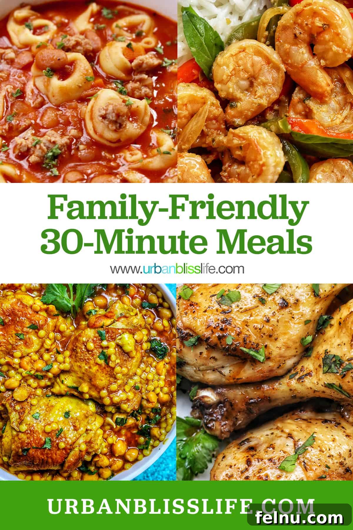 sausage tortellini soup, thai basil shrimp, moroccan chicken, and air fryer filet mignon with title text overlay that reads "Family Friendly 30-Minute Meals."