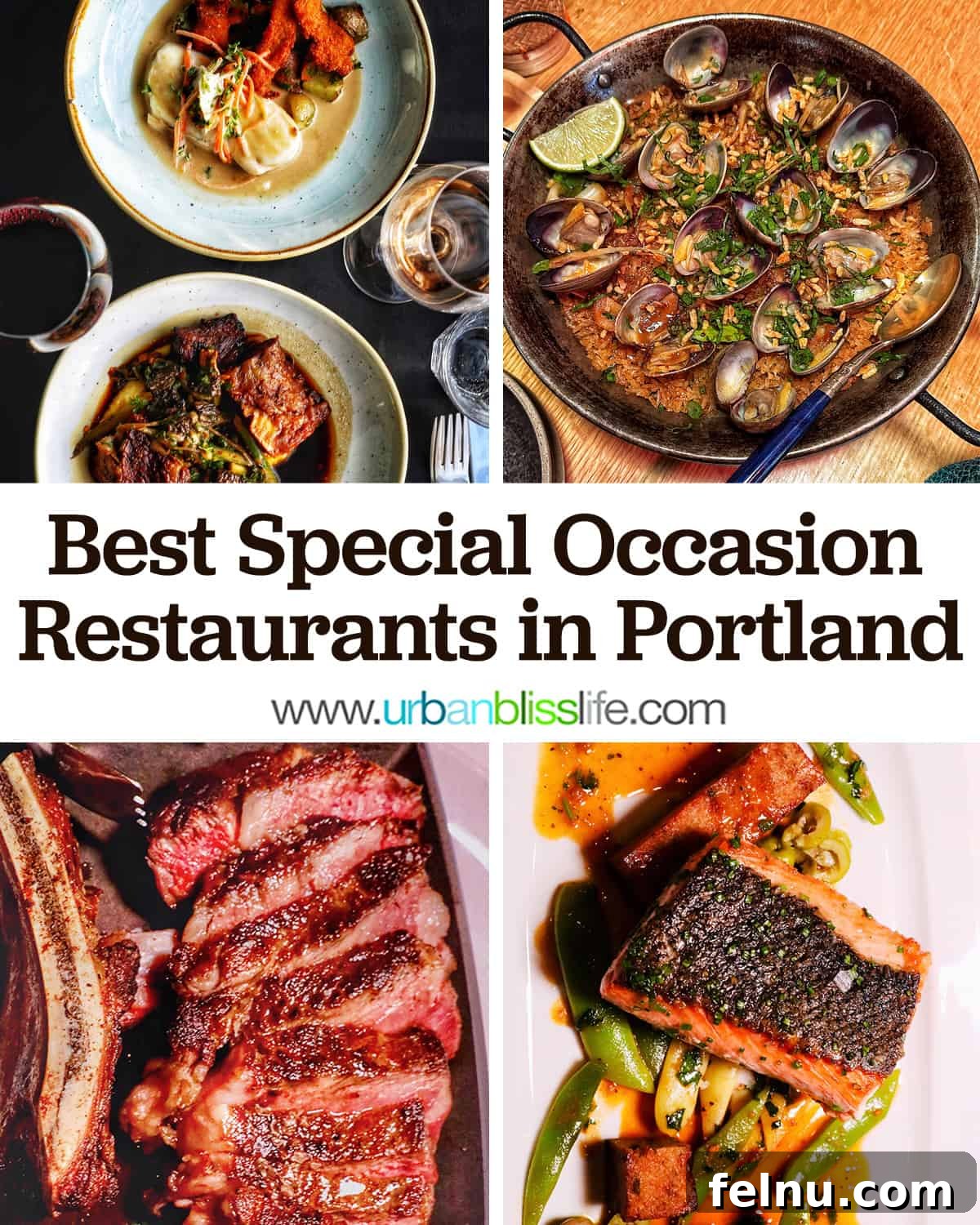 Celebrate in Style: Portland's Finest Restaurants 2 A collage of four elegant dishes: a perfectly seared steak, delicate fish, vibrant paella, and a rich dessert, with overlay text 'Best Special Occasion Restaurants in Portland.'