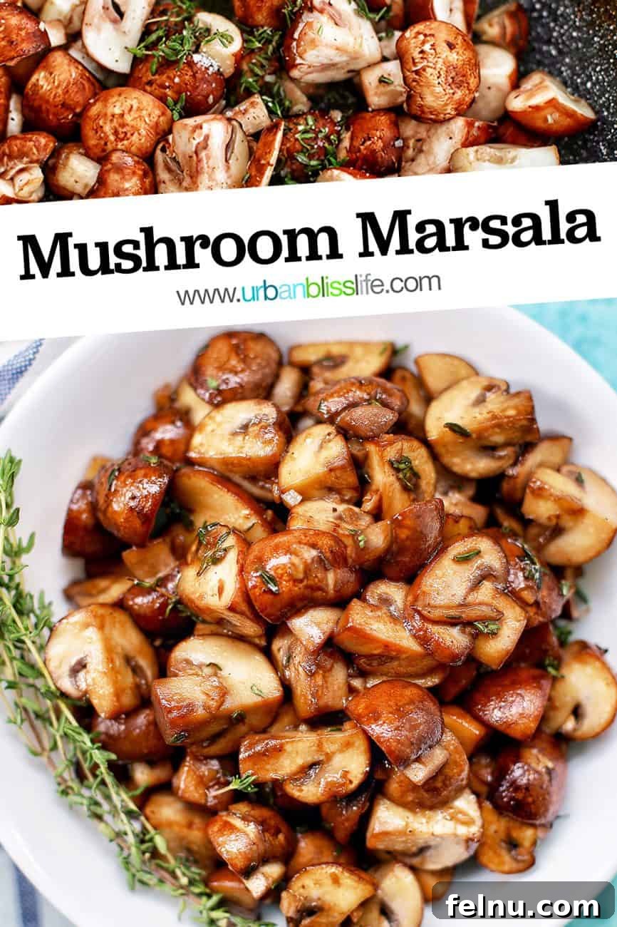 Savory Marsala Mushrooms 13 A close-up of mushroom marsala in a bowl, with a banner overlay that reads 'Mushroom Marsala: Quick & Easy Side Dish Recipe'