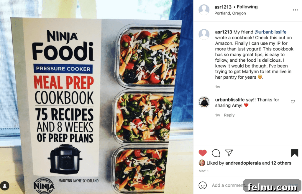 Mastering Ninja Foodi Pressure Cooker Meal Prep Cookbook 24 Social media post from a happy reader preparing a recipe from the Ninja Foodi cookbook.