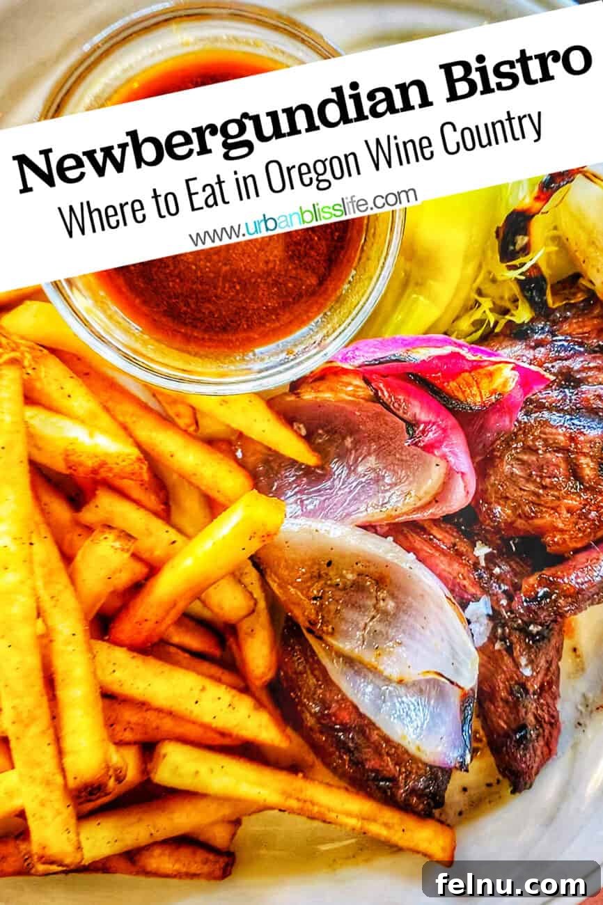 Newbergundian Bistro: A Culinary Gem 8 Steak frites Newbergundian Bistro in Newberg, Oregon wine country with text overlay