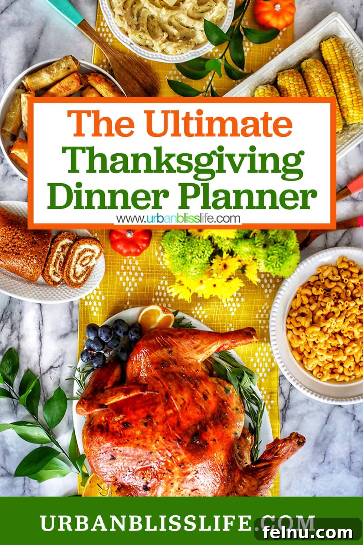 Your Stress-Free Thanksgiving Guide 2 Thanksgiving dinner table with turkey and sides and title text that reads The Ultimate Thanksgiving Dinner Planner.